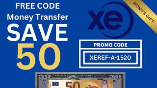 International Money Transfer Promo Code 2024 Save 50.00 $ (Xe.com discount)