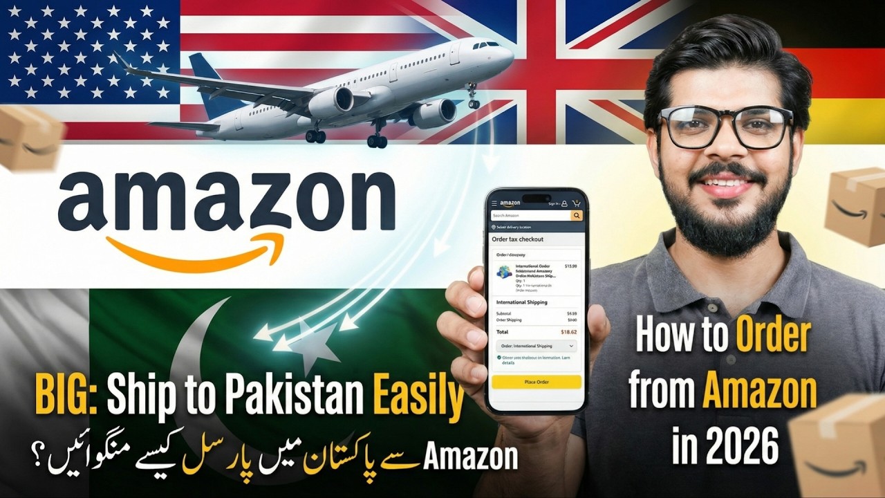 How To Order From Amazon in Pakistan 2026 - YouTube