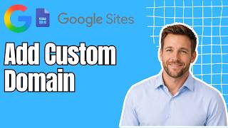 How to Add a Custom Domain in Google Sites  Full Tutorial 2026