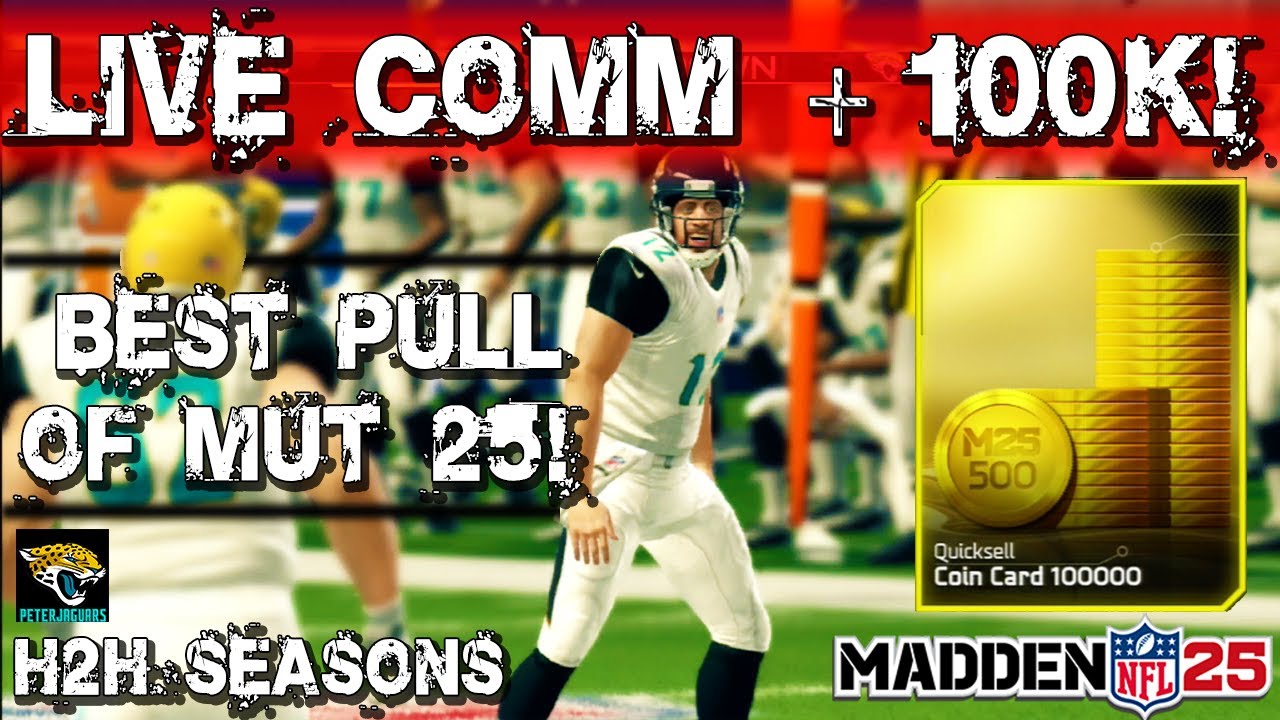 MUT 25 - Live Comm Gameplay + 100K Pull! Epic Reaction! "Madden 25 Ultimate Team" "MUT"