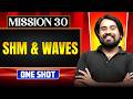 SHM &amp; WAVES in ONE SHOT || All Concepts, Tricks &amp; PYQs || NEET 2026