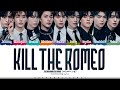 ZEROBASEONE Kill The Romeo Lyrics 제로베이스원 Kill The Romeo 가사 Color Coded Han Rom Eng ZEROBASEONE Kill The Romeo Lyrics 제로베이스원 Kill The Romeo 가사 Color Coded Han Rom Eng