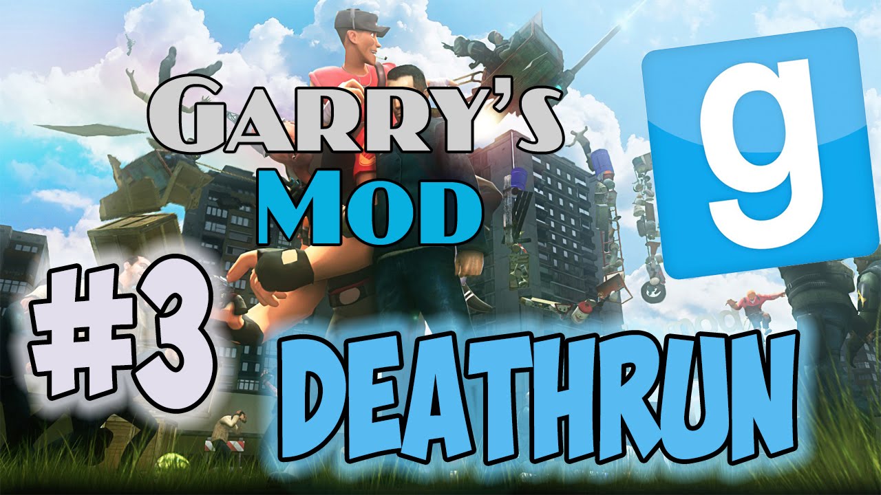 GARRY'S MOD: DEATHRUN - #3