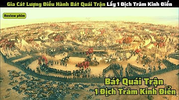 Trận Đồ Của Gia Cát Lượng Lấy 1 Địch Trăm Siêu Kinh Điển Thời Tam Quốc|| review phim RedCliff I
