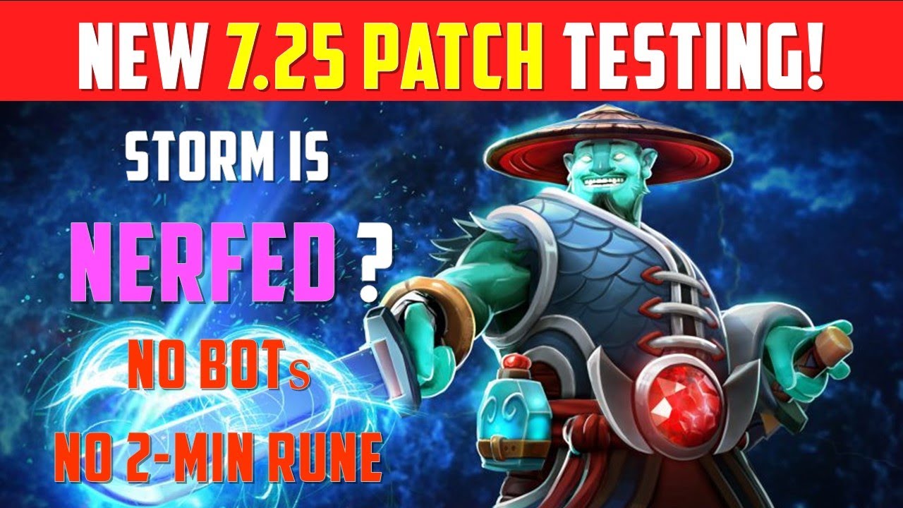 Storm Spirit is NERFED?  New 7.25 Patch Testing!