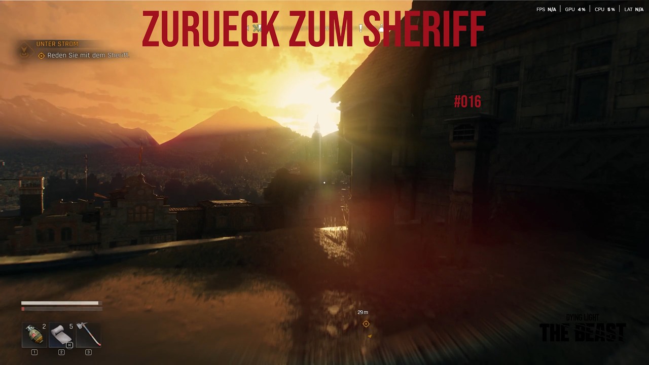 Dying Light  The Beast [GERMAN] [HD]  #016 Zurueck zum Sheriff