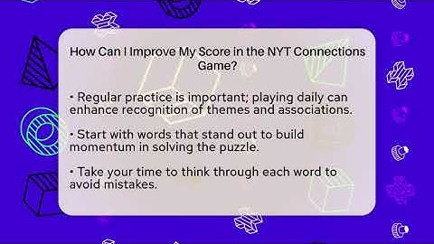 How Can I Improve My Score in the NYT Connections Game? - The Documentary Reel