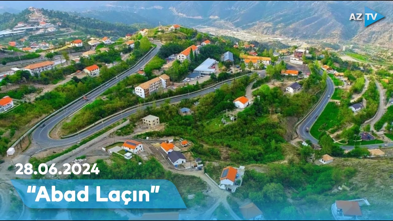 “Abad Laçın” – 28.06.2024