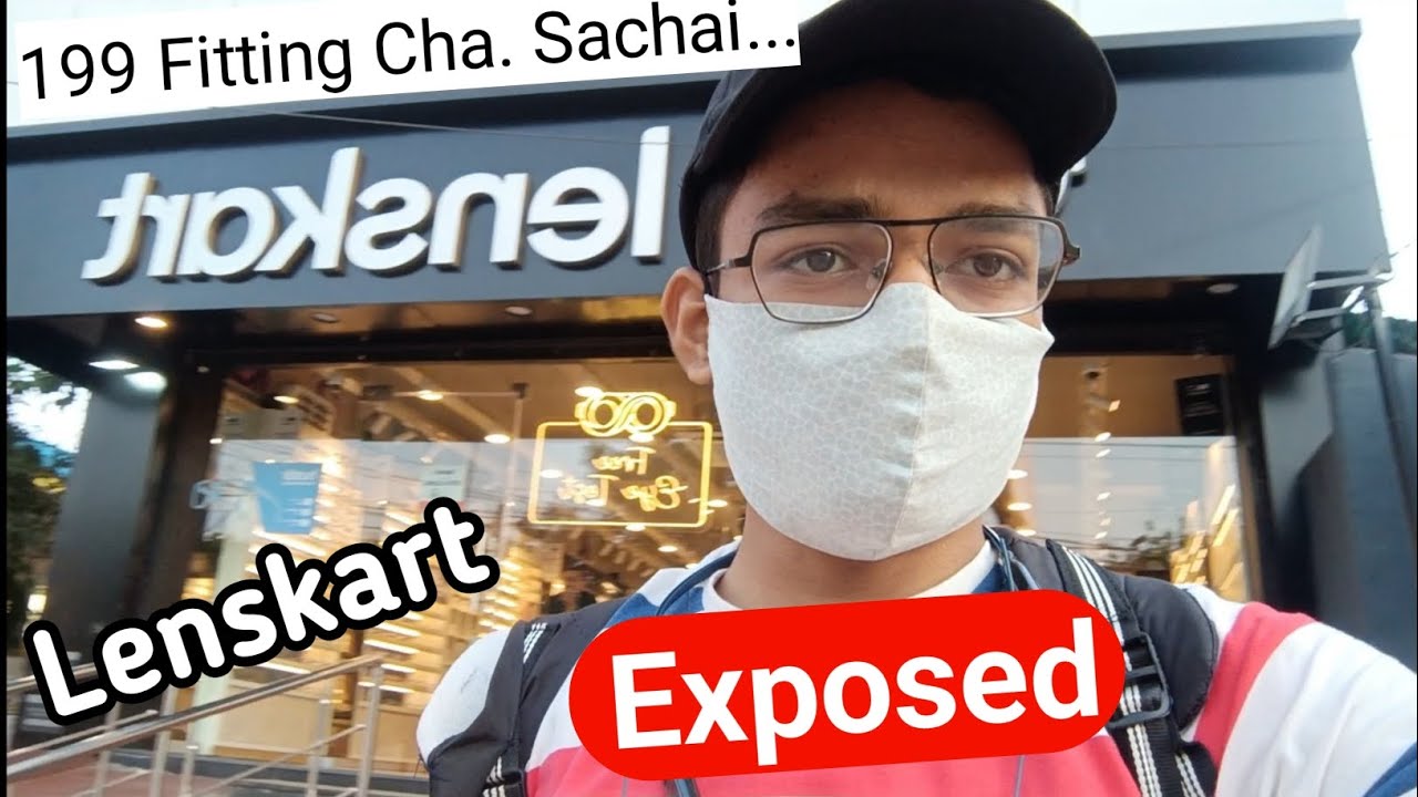 LENSKART EXPOSED - 199 fitting Charges Reality