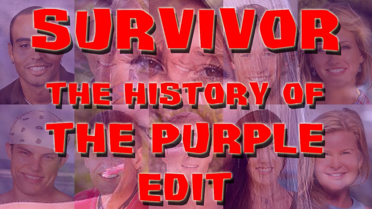 Survivor - The History of the Purple Edit