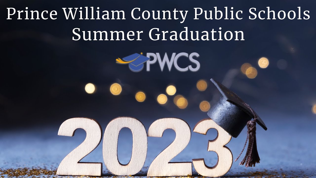 PWCS Summer School Graduation 4 pm