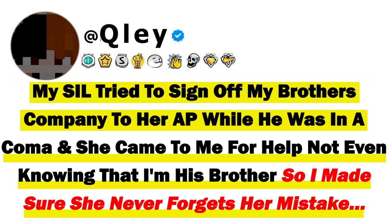Моя невестка пыталась переписать компанию моего брата на своего AP, пока он был в коме, и она пришла