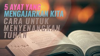 Download lagu 5 Ayat Alkitab yang akan mengajari kita Cara untuk MENYENANGKAN Tuhan