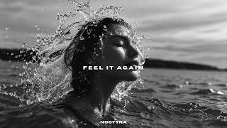 NOCYTRA - Feel It Again