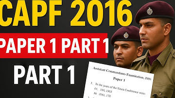 "2016 CAPF ACs Exam: Part 1 Solution Breakdown | #CAPFExam #ExamPrep"