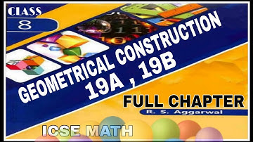 Geometrical Construction |Class 8th Math Full Chapter 19 One Shot Video| R.S.Aggrwal Math| ICSE MATH