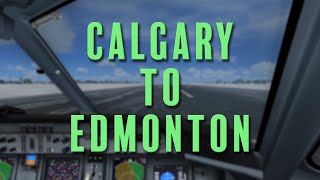 Calgary to Edmonton | Dash 8 - Q400 | Basic | No Checklists | No Briefings | Pilot Tutorial