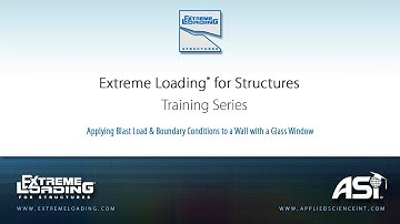 ELS 4 Tutorial - Applying Blast Load and Boundary Conditions to the Wall