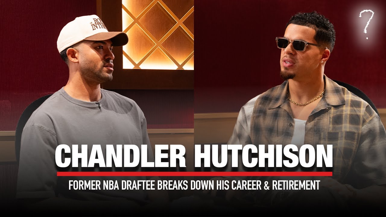Chandler Hutchison Reveals Why He Retired from the NBA at 26 | Curious Mike