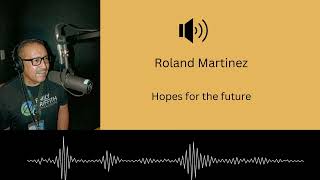 Oral History of Roland Martinez | Westside Memory Project: Sun Valley