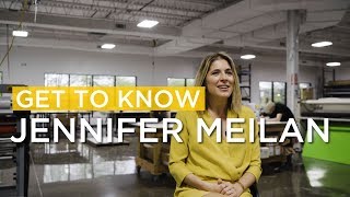 Getting To Know Jennifer Meilan