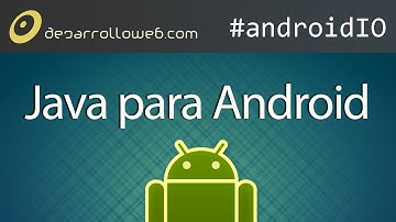 #androidIO Bases de Java para Android