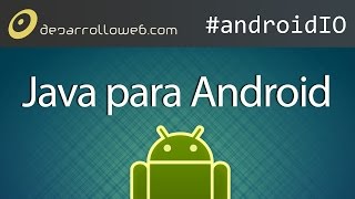 #androidIO Bases de Java para Android Profile