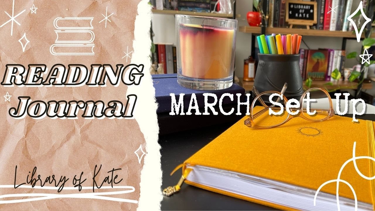 READING JOURNAL | March Set up