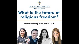 The Future of Religious Freedom: Finding a Path Forward, Together.