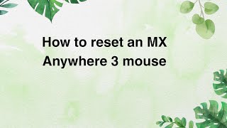 How to reset an MX Anywhere 3 mouse