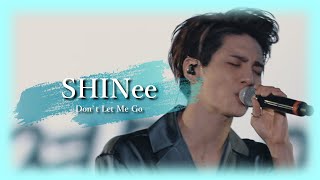 Shinee  Dont Let Me Go   Special Edit