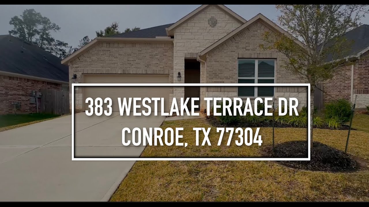 383 Westlake Terrace Drive Conroe, TX 77304
