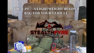 The E.P.C. - A Lightweight Bug Out Bag For Your Vehicle (Part 3)