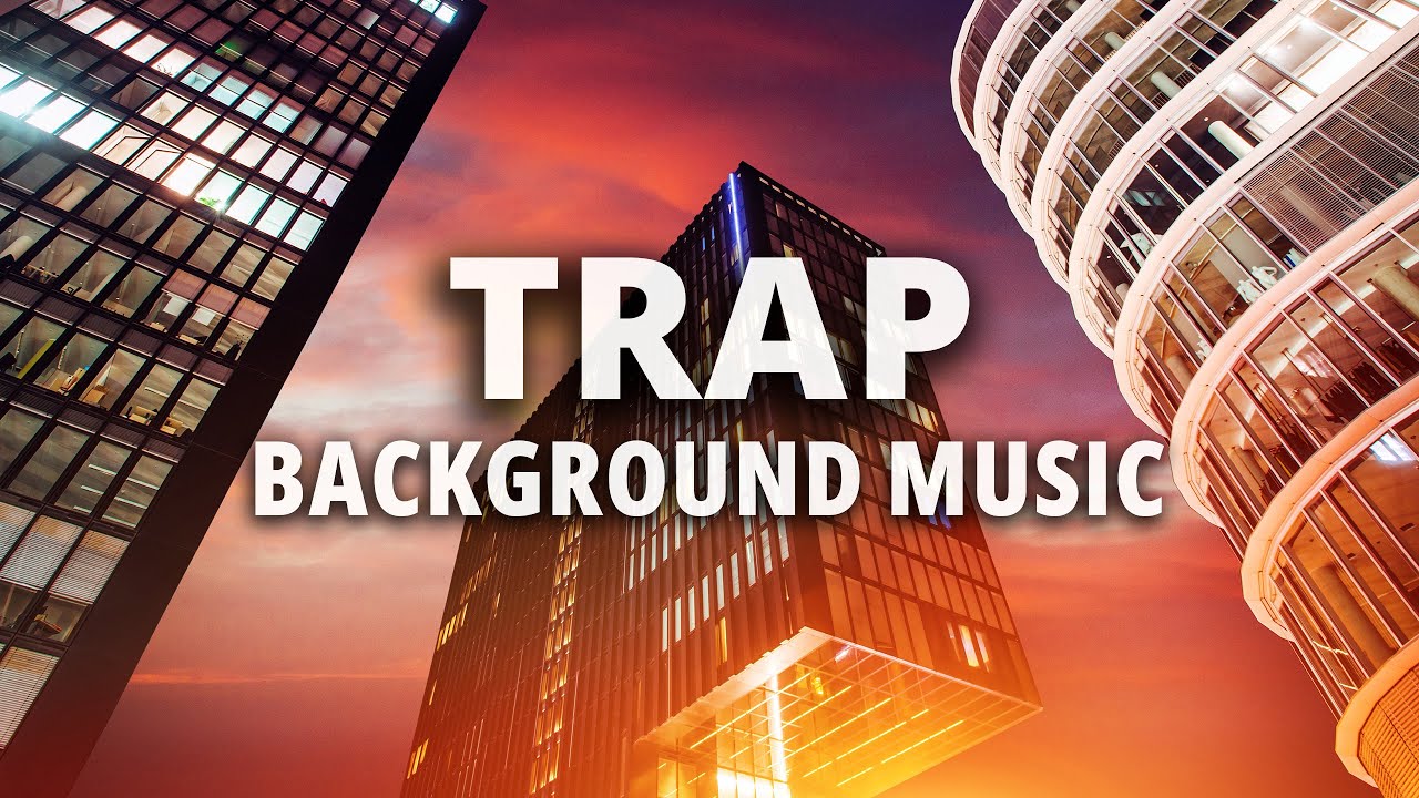 Urban Trap Background Music For Videos