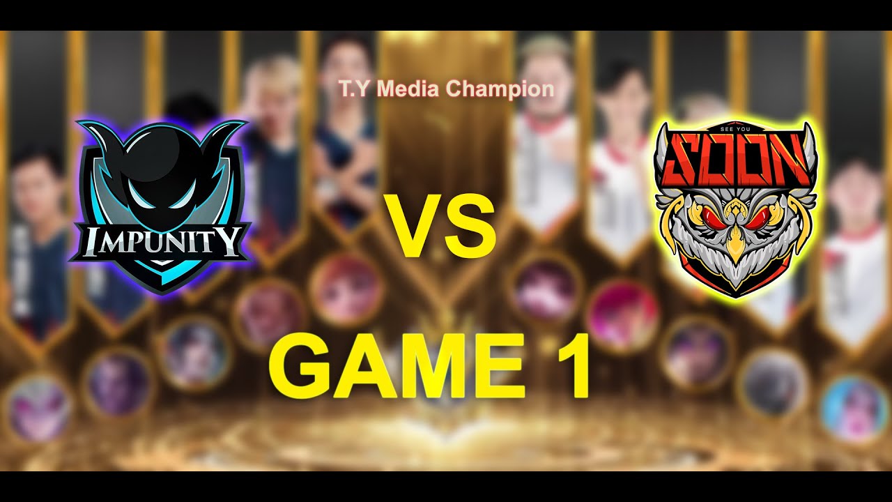 IMPUNITY KH VS SEE YOU SOON [ GAME 1 ]  - T.Y Medial Champion