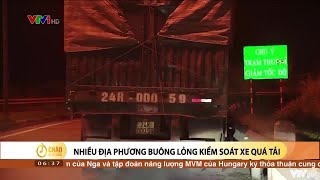 Details Nhiều địa phương buông lỏng kiểm soát xe quá tải  | VTV24 Update