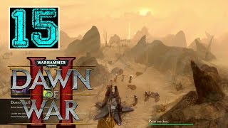 Dawn of War 2 Primarch Walkthrough - Part 15 - The Killer Serpent