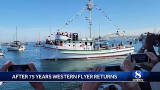 Western Flyer returns to Monterey after 75 years