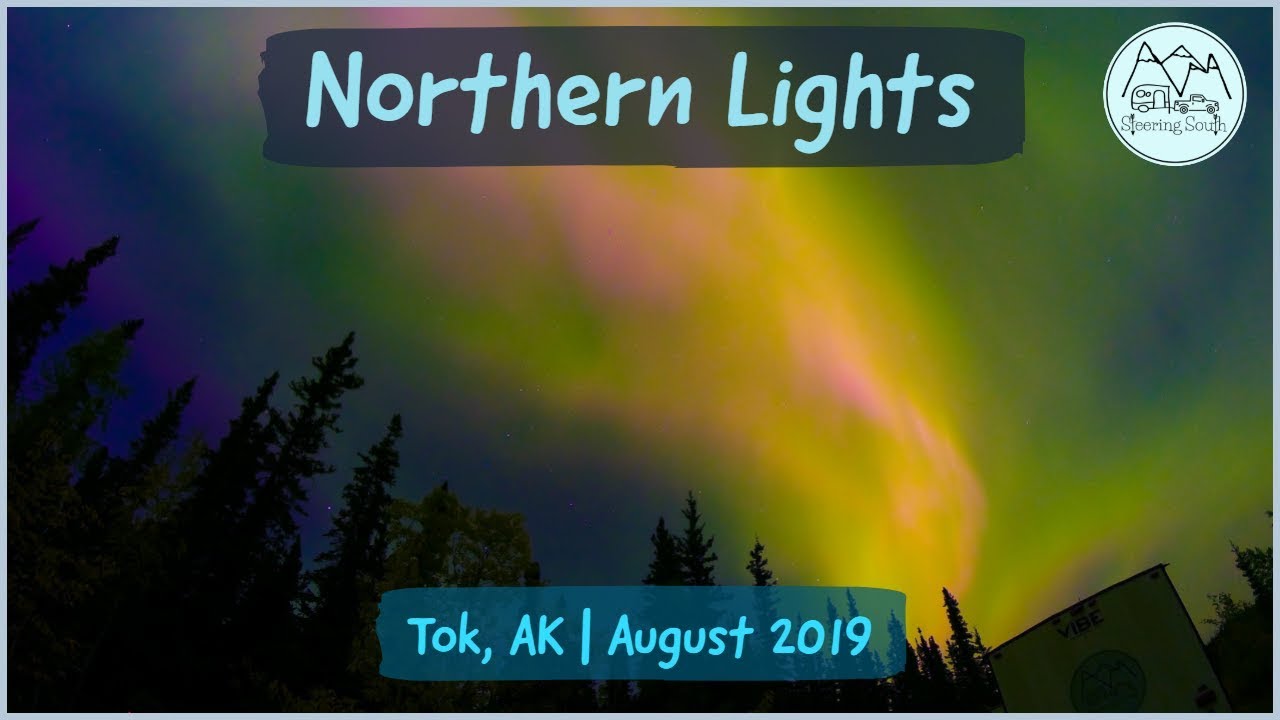 Northern Lights Time Lapse Tok, AK August 31st 2019 YouTube