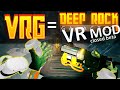 VRG - Deep Rock Galactic VR mod! Gunner &amp; Engineer solo run (closed beta) Quest 2 | Virtual Desktop