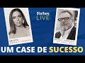 Forbes Live: Um case de sucesso