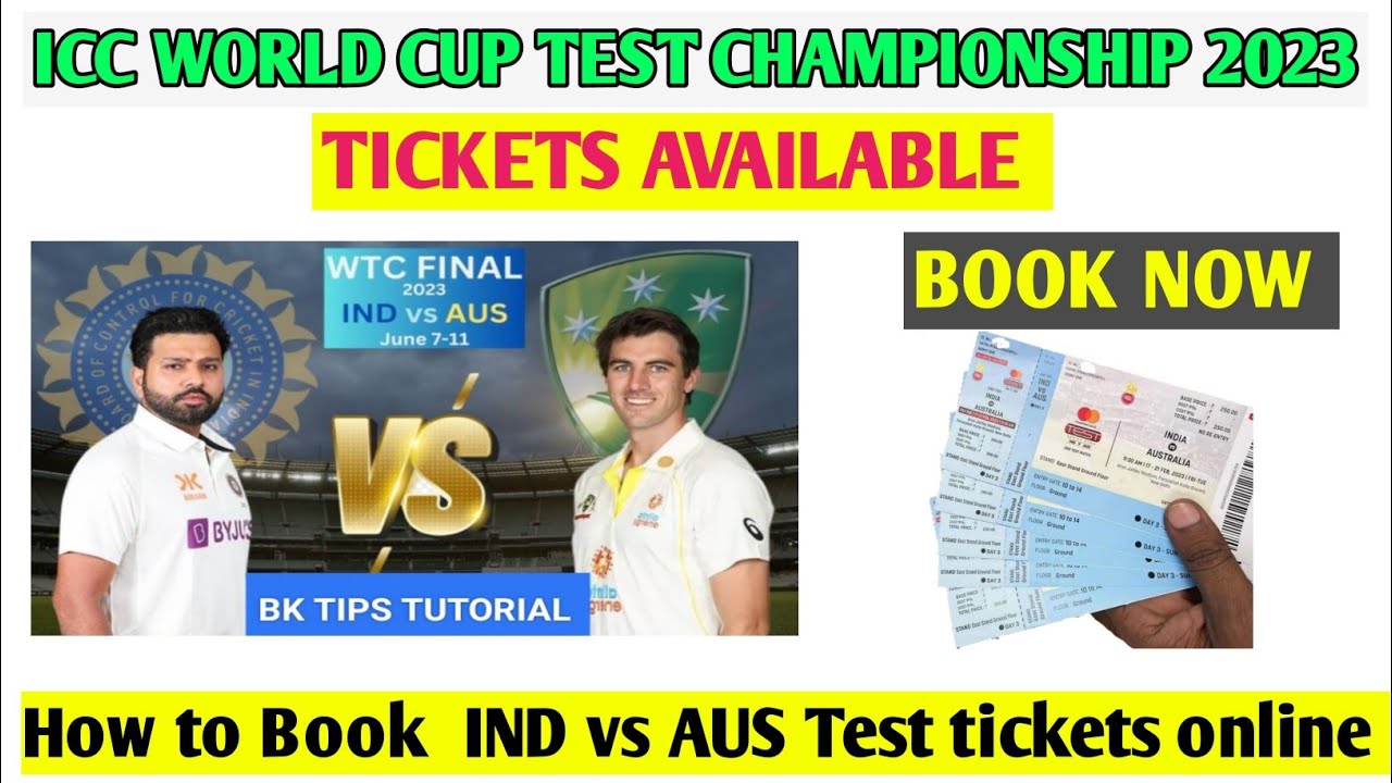 ICC World Cup Test Championship 2023 Tickets booking how to book ind