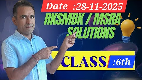 MSRA SOLUTIONS, MATHS CLASS-6TH 
