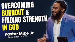 Download Lagu I Don’t Get Tired: Overcoming Burnout \u0026 Finding Strength in God | Pastor Mike Jr MP3