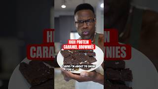 HIGH PROTEIN CARAMEL BROWNIES! #bodybuilding #macrofriendly