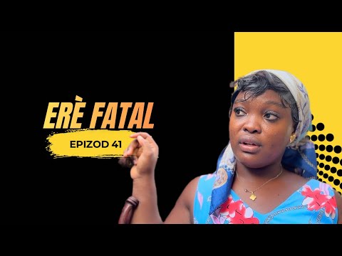 ERÈ FATAL [ EP 41 ]
