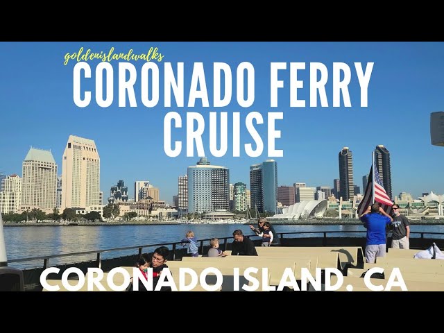 Coronado Ferry Cruise FULL TOUR, Coronado Island, California, San Diego  Travel