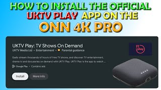 How To Install The Official UKTV Play on Onn 4k Pro Running Google TV screenshot 1