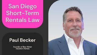 STR Regulations in San Diego, US - Vacation Rental Business Owner Strategy