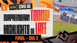 A CIVIS É A GRANDE CAMPEÃ DA #LAFF! FREE FIRE DE ALTO NÍVEL | MELHORES MOMENTOS FINAL DIA 1 |